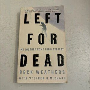 💥5/$25 Left for Dead  by Beck Weathers Journey home from Everest softcover book